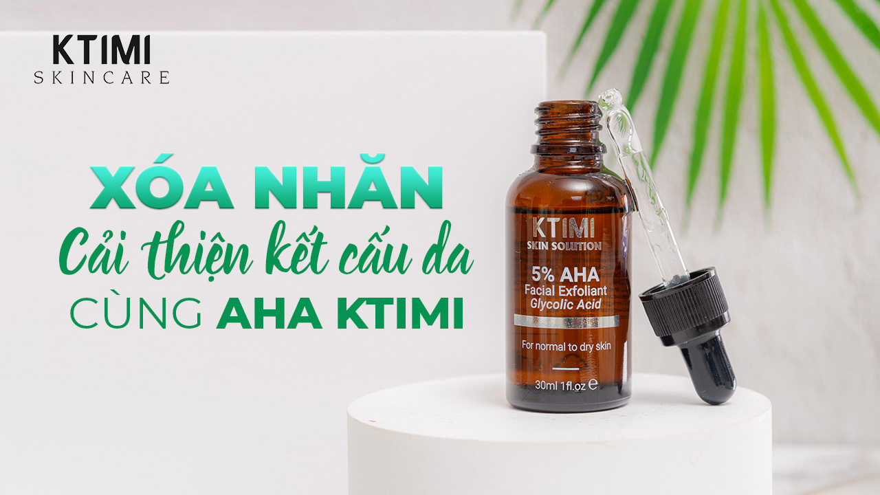 Serum Tẩy Tế Bào Chết KTIMI AHA 5% Facial Exfoliant Glycolic Acid