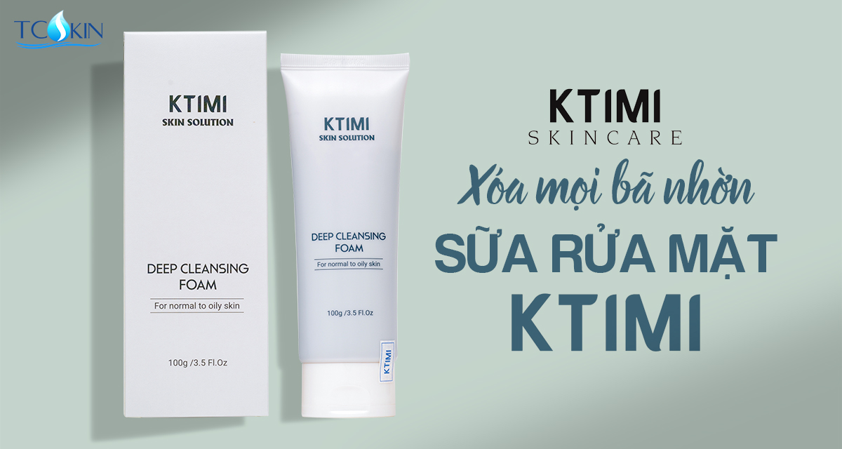 Sữa Rửa Mặt KTIMI Deep Cleansing Foam Sữa Rửa Mặt KTIMI Deep Cleansing Foam